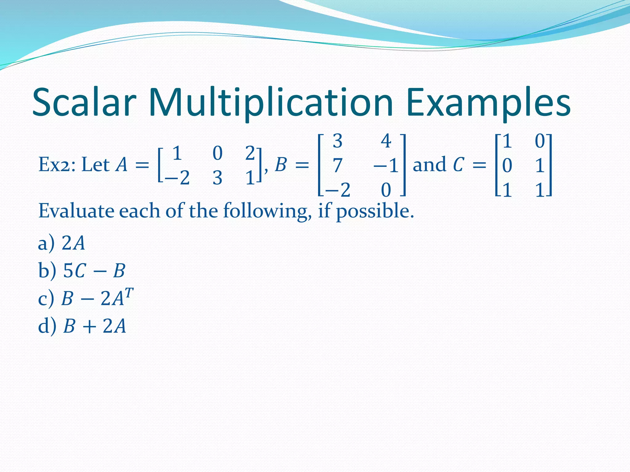 Lesson 2b - scalar multiplication | PPTX