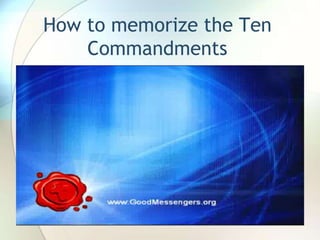 How to memorize the Ten Commandments