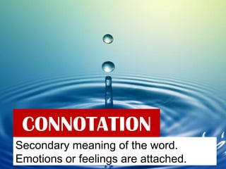 Connotating Denotation and Conotation | PPTX