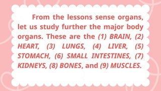 LESSON 2 HUMAN MAJOR BODY ORGANS (GRADE 4) [Autosaved].pptx