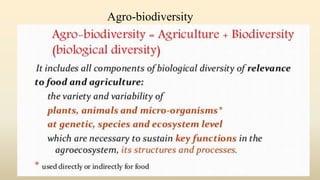Agro-biodiversity
 