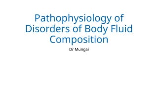 Composition Patho Lesson 2 Pathophysiology of body fluid composition -Basic toxicology ...