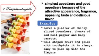 Cookery NC2 subject Preparing appetizer dishes | PPTX