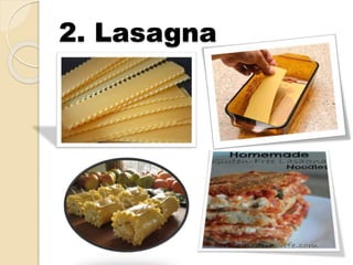 2. Lasagna
 
