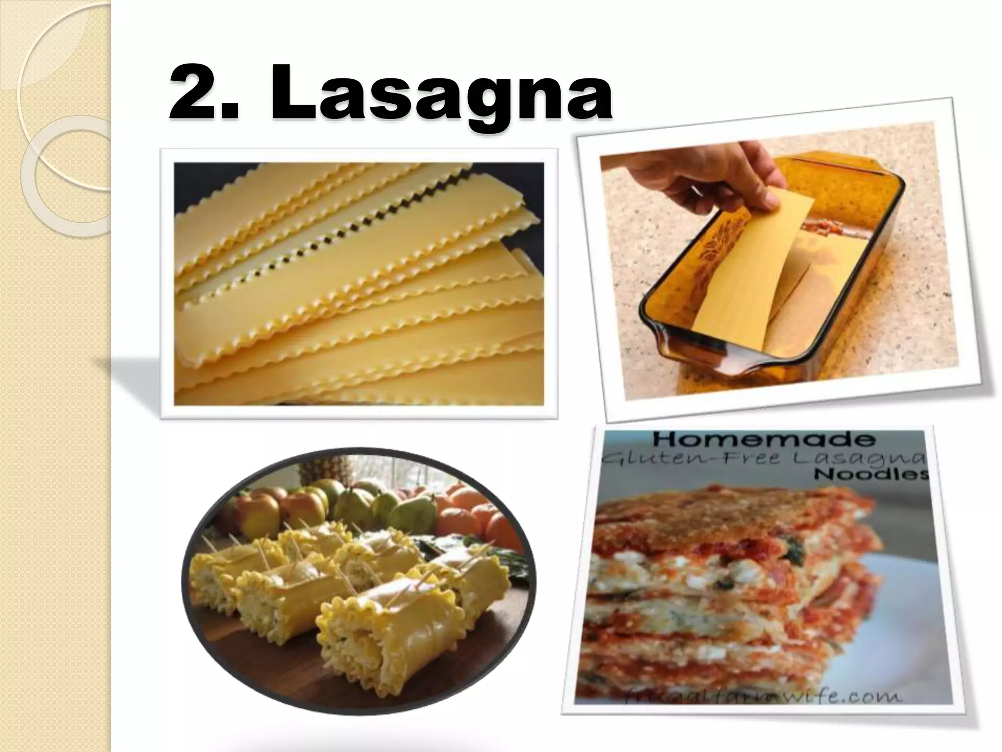 2. Lasagna
 