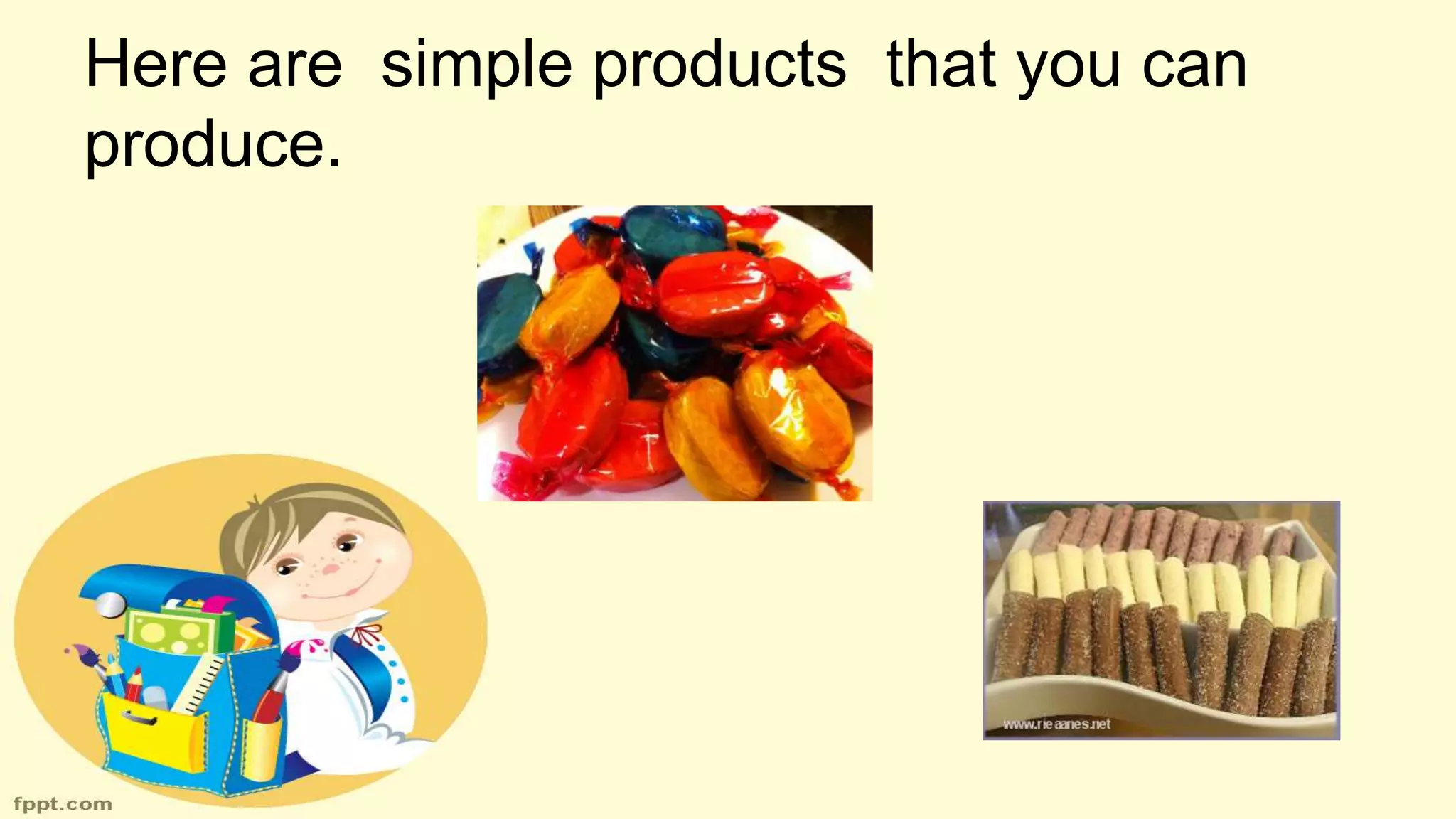 Lesson 2 Producing Simple Products.pptx