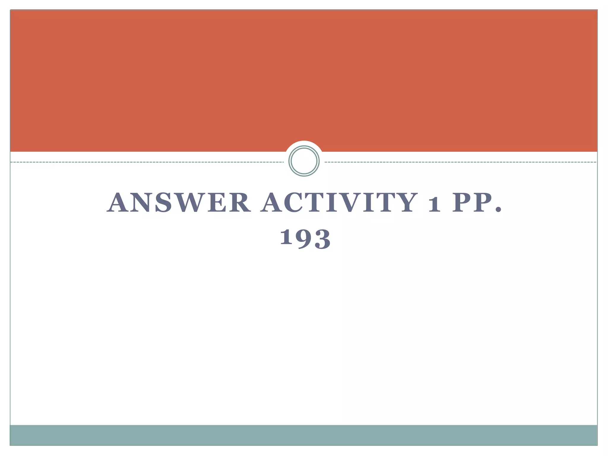 ANSWER ACTIVITY 1 PP.
193
