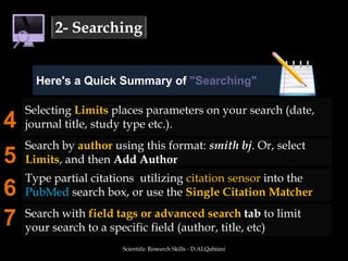 Scientific Research Skills - D.ALQahtani2- SearchingScenarioAgain , Your supervisor asks you to read the articles written by Dr. Blood that were also published in the journal Blood .What will you DO this time ?