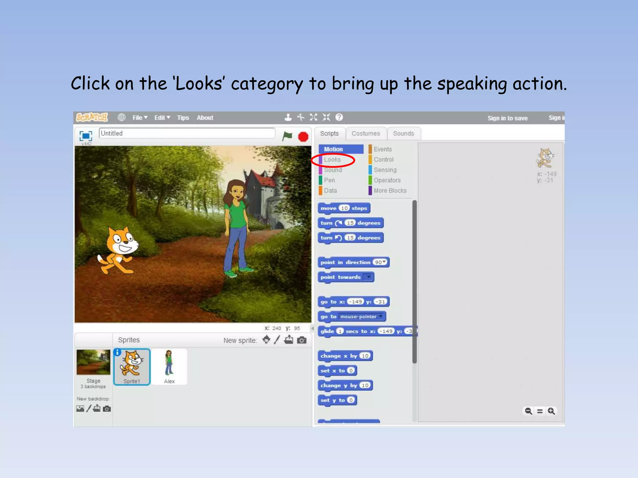 Click on the ‘Looks’ category to bring up the speaking action. 