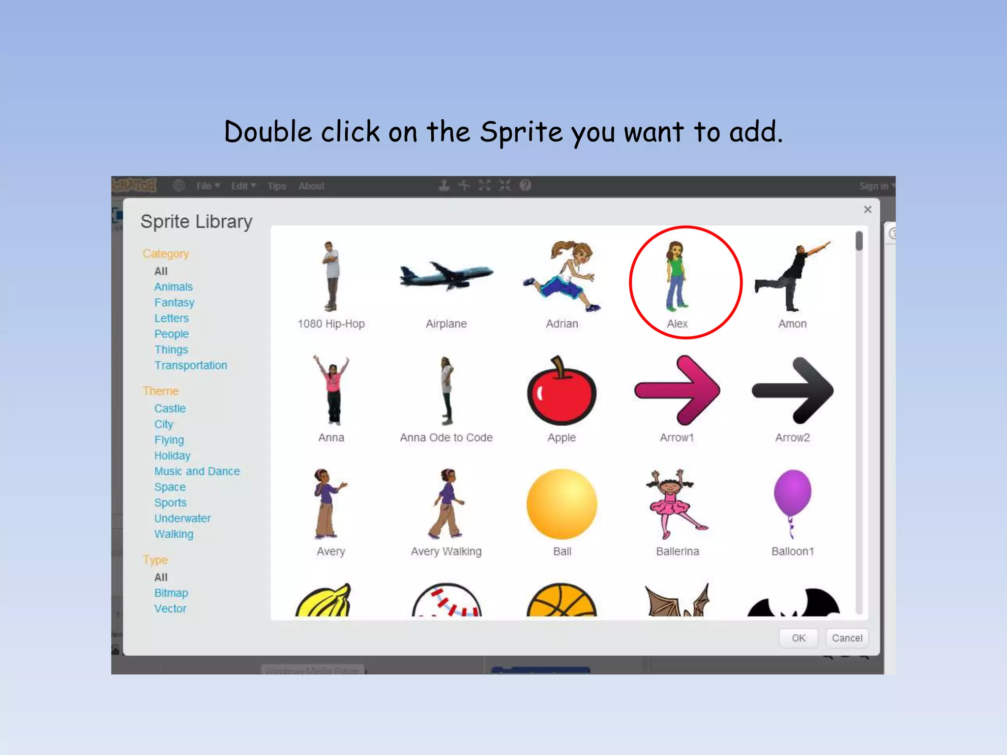 Double click on the Sprite you want to add. 