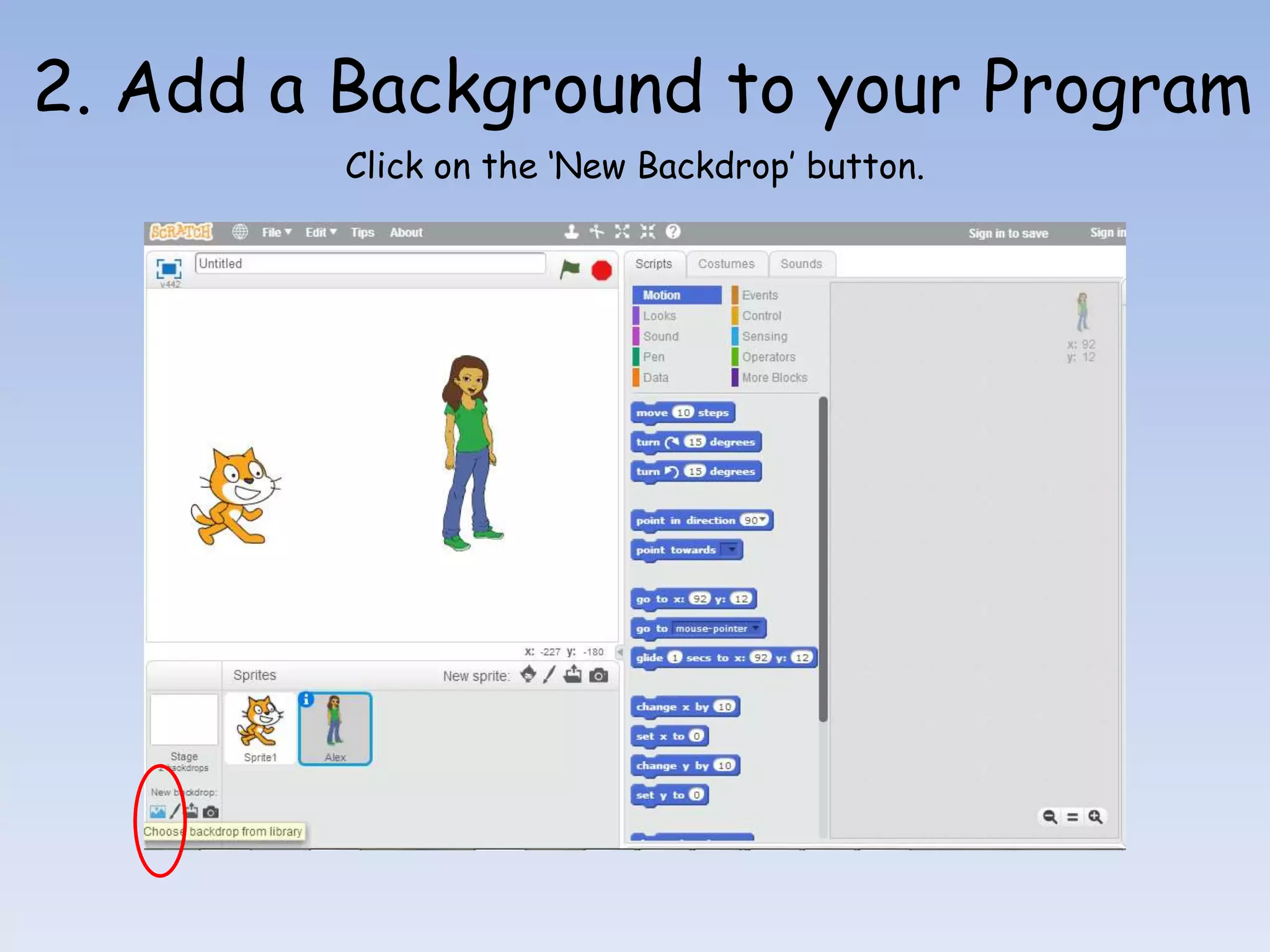 Click on the ‘New Backdrop’ button. 2. Add a Background to your Program 