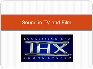 Sound in TV and Film 