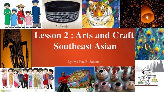 Sacrosegtam: Arts And Crafts Of Southeast Asia