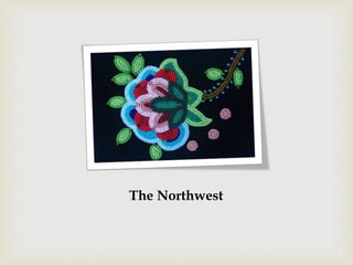 The Northwest 
 