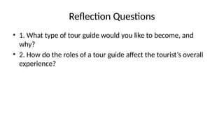 Tour Guide Roles Image Background Lesson_2_Types_and_Roles_of_Tour_Guides.pptx