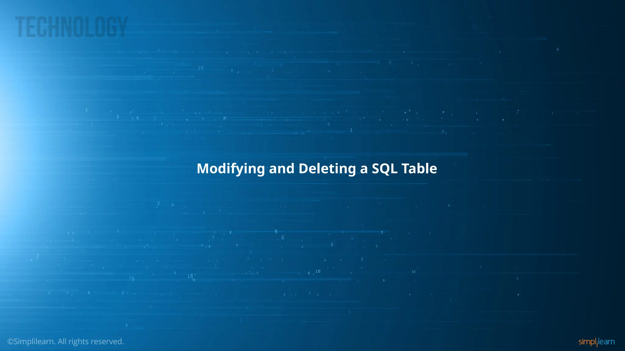 Modifying and Deleting a SQL Table
 