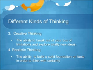 DiscussionWhich kind of thinking is your strongest?Which kind of thinking would you like to  improve the most?