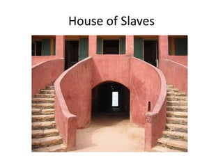 House of Slaves
 