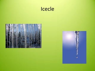 Icecle