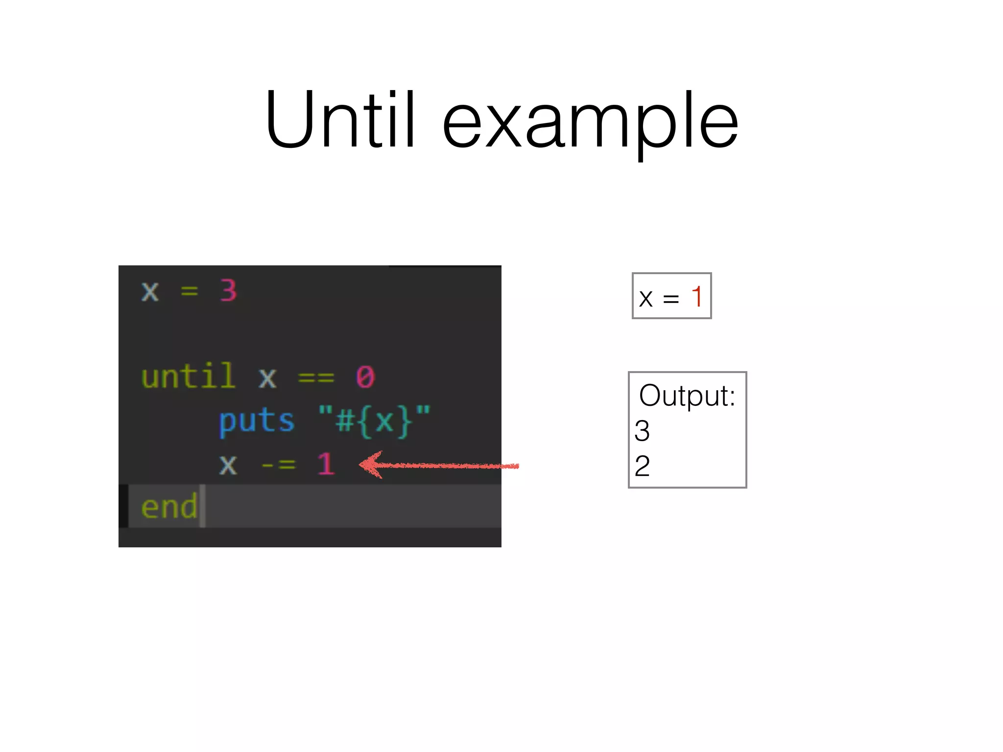 Until example 
x = 1 
Output: 
3 
2 
 