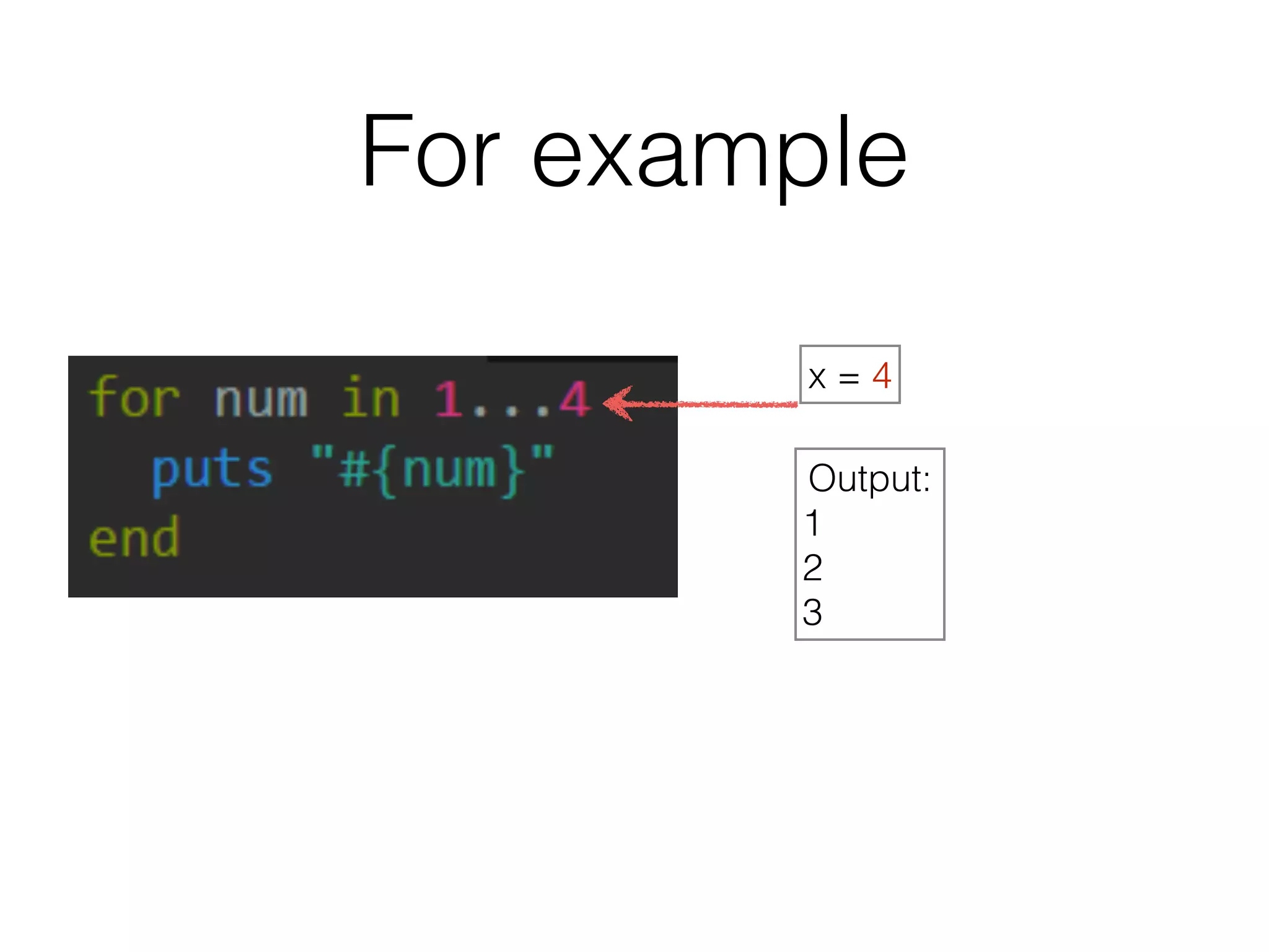For example 
x = 4 
Output: 
1 
2 
3 
 