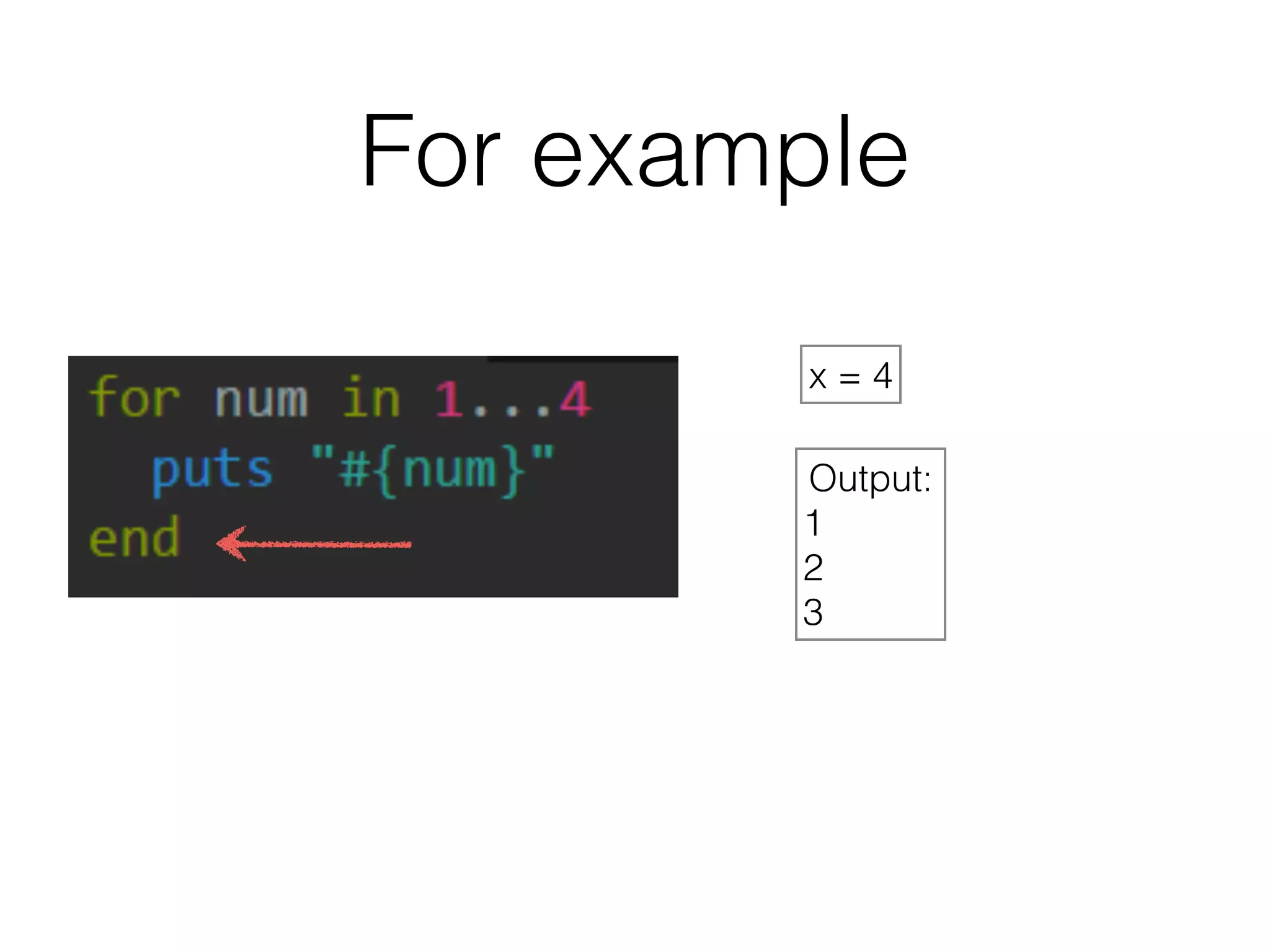 For example 
x = 4 
Output: 
1 
2 
3 
 