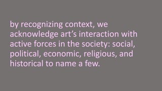 CONTEXT OF ART | PPTX