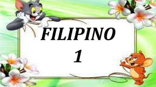 FILIPINO
1
 
