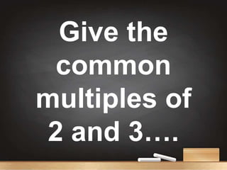 Multiples and Common Multiples | PPTX