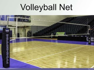Volleyball Net
 