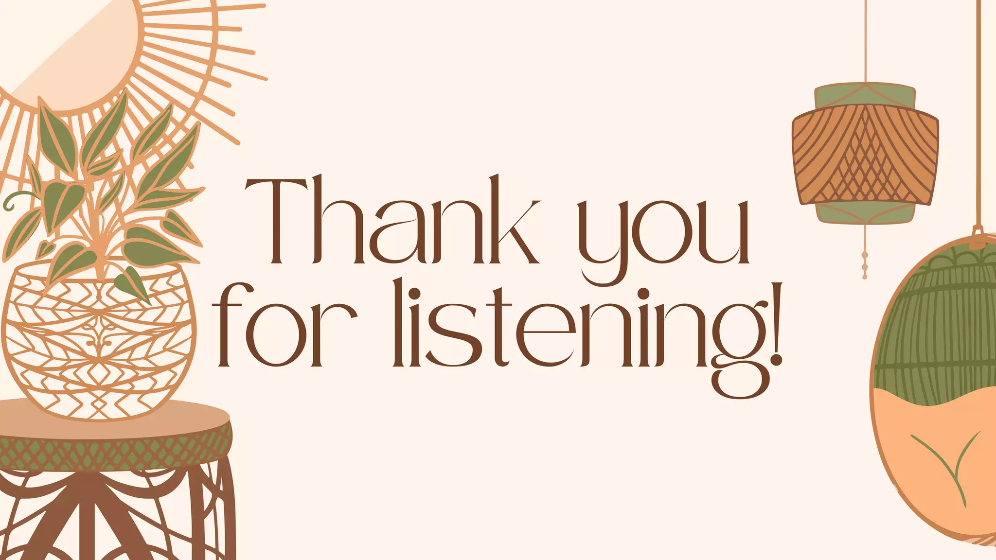 Thank you
for listening!
 