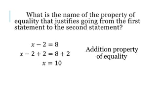 Properties of Equality; Reflexive, Symmetric, Transitive, Addition ...