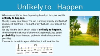 Predicting the Likelihood or Unlikelihood of a Future Event | PPTX