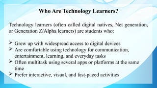LESSON 3 Understanding Technology Learners | PPTX