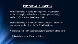 Physical Layer and Levels of addressing in Network | PPTX