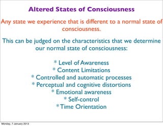 Lesson 3 altered states of consciousness 2013 | PDF