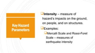 Hazard Intensity Example LESSON 3 - BASIC CONCEPT OF HAZARDS.pptx