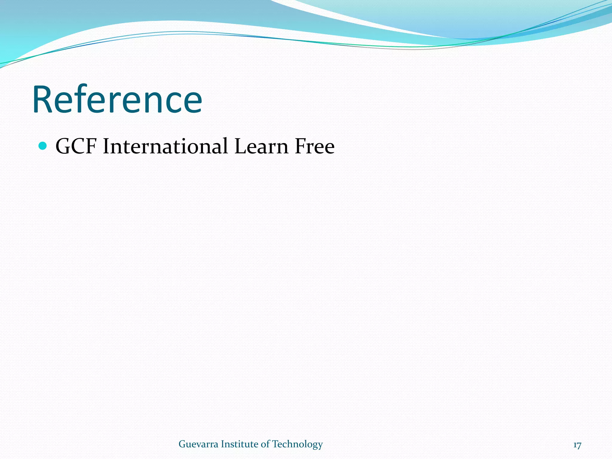 ReferenceGCF International Learn FreeGuevarra Institute of Technology17