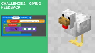 CHALLENGE 2 - GIVING
FEEDBACK
 