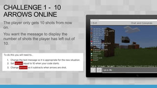 CHALLENGE 1 - 10
ARROWS ONLINE
 