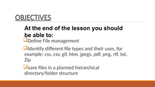 Lesson 3-File Management Real.pptx LESSON | PPTX