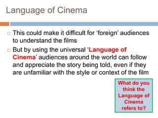 Lesson 3 intro to section a & world cinema | PPTX
