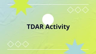 TDAR Activity
 