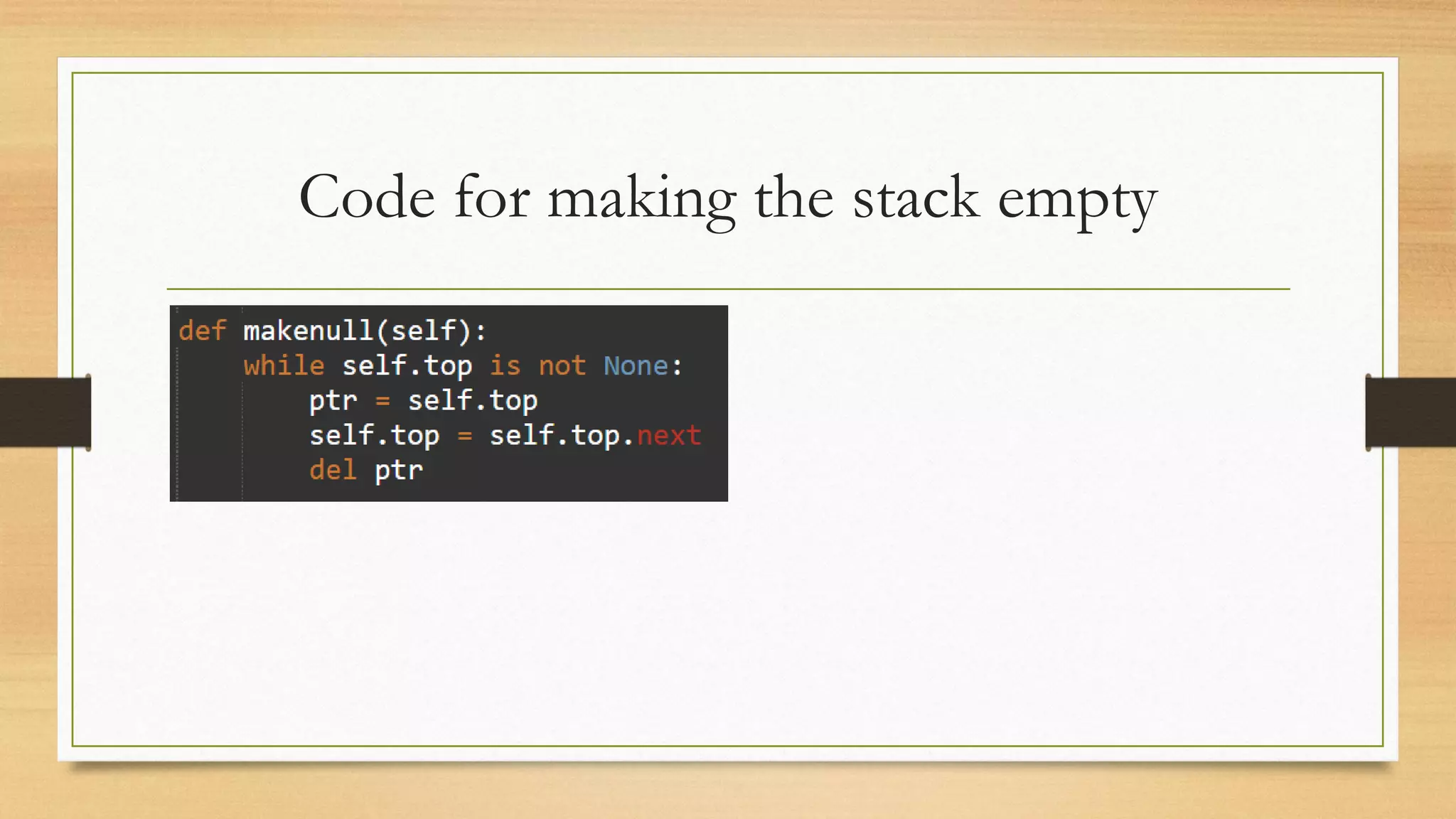 Code for making the stack empty
 