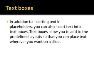 To Move a Text Box:Click the text box. Your cursor becomes a cross with arrows on each end.While holding the mouse button, drag the text box to the desired location on the page.Release the mouse button.