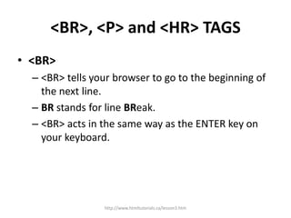 Lesson 3 understanding the basic tags updated | PPT