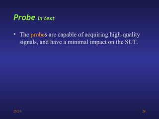 Probe Texts Lesson 30 Logic Analyzers Logic Analyzers.ppt
