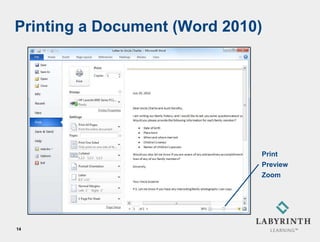 Printing a Document (Word 2010)




                              Print
                              Preview
                              Zoom




14
 