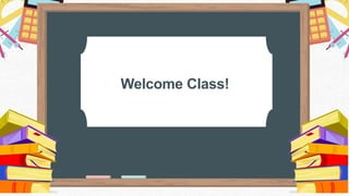 Welcome Class!
 