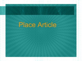Introduction to PLACE | PPT